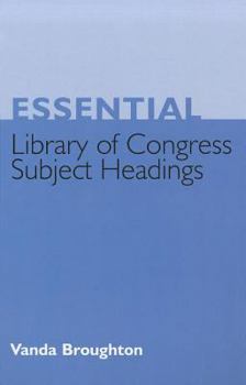 Paperback Essential Library of Congress Subject Headings Book