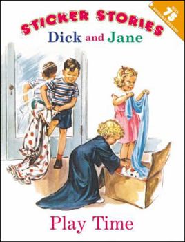 Paperback Play Time (Read With Dick and Jane Sticker Stories) Book
