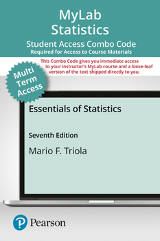 MyLab Statistics with Pearson eText -- 24 month Combo Access Card -- For Essentials of Statistics
