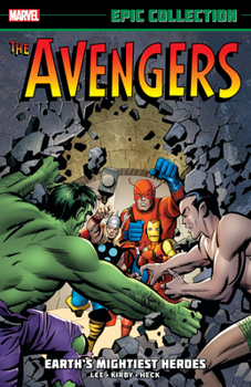 Avengers Epic Collection Vol. 1: Earth's Mightiest Heroes - Book  of the Avengers (1963)