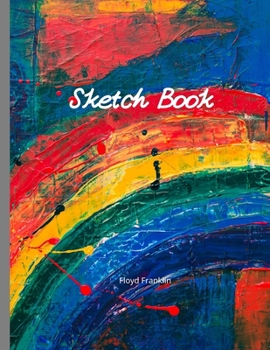 Sketch book: Blank Paper for Drawing, Writing, Painting, Sketching, or Doodling