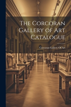 Paperback The Corcoran Gallery of Art Catalogue Book