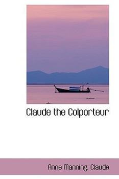 Hardcover Claude the Colporteur Book