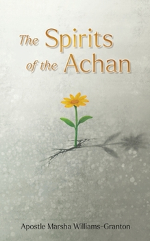 Paperback The Spirits of the Achan Book