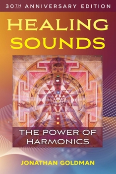 Paperback Healing Sounds: The Power of Harmonics Book