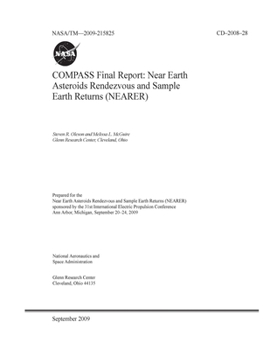 Paperback COMPASS Final Report: Near Earth Asteroids Rendezvous and Sample Earth Returns (NEARER) Book