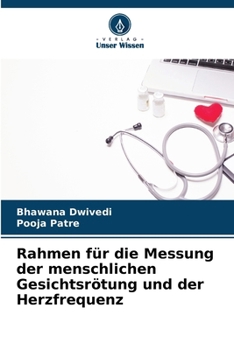 Paperback Rahmen für die Messung der menschlichen Gesichtsrötung und der Herzfrequenz [German] Book