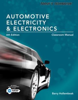 Paperback Today's Technician : Automotive Electricity and Electronics Book