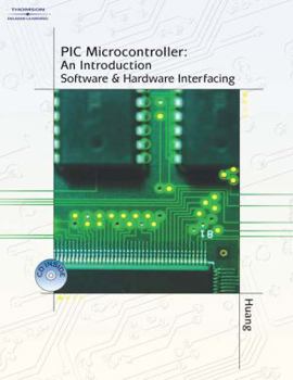 Hardcover PIC Microcontroller: An Introduction to Software & Hardware Interfacing Book