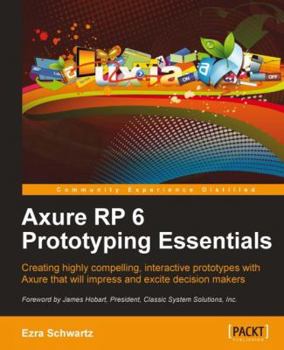 Paperback Axure Rp 6 Prototyping Essentials Book