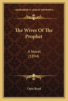 Paperback The Wives Of The Prophet: A Novel (1894) Book