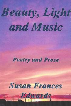 Paperback Beauty, Light and Music Book