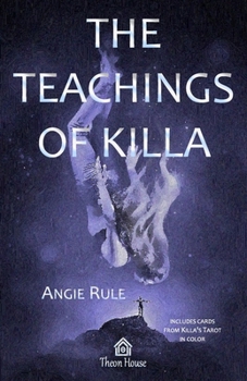 Paperback The Teachings of Killa Book