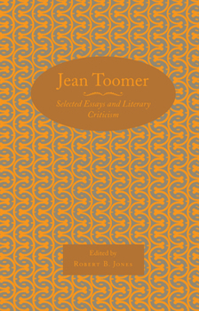 Paperback Jean Toomer: Selected Essays and Literary Criticism Book