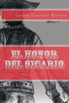 Paperback El Honor del Sicario [Spanish] Book