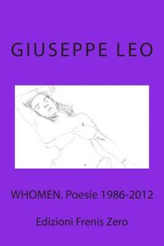 Paperback Whomen. Poesie 1986-2012: Edizioni Frenis Zero [Interlingue] Book