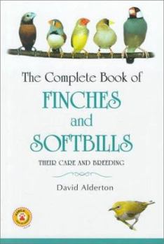 Hardcover The Complete Book of Finches and Softbills Book