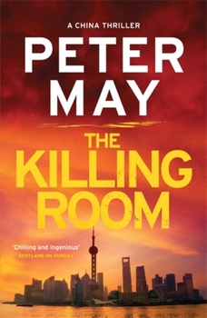 The Killing Room - Book #3 of the China Thrillers
