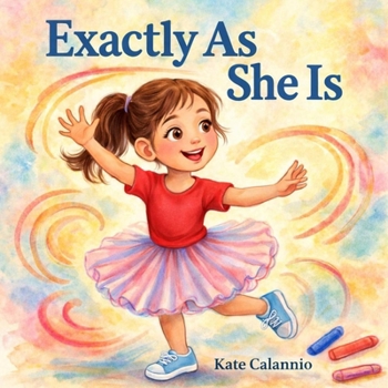 Paperback Exactly As She Is: A Story About Being Different, Big Feelings, and Self-Acceptance Book