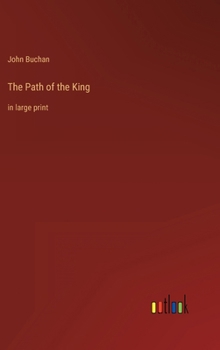 Hardcover The Path of the King: in large print Book