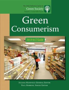 Hardcover Green Consumerism: An A-To-Z Guide Book
