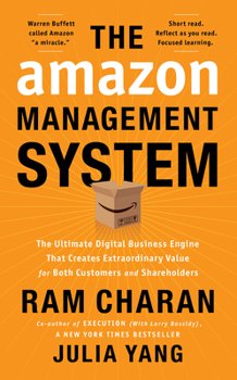 Hardcover The Amazon Management System: The Ultimate Digital Business Engine That Creates Extraordinary Value for Both Customers and Shareholders Book