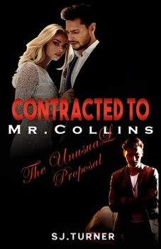 Paperback Contracted To Mr. Collins: The Unusual Proposal Book