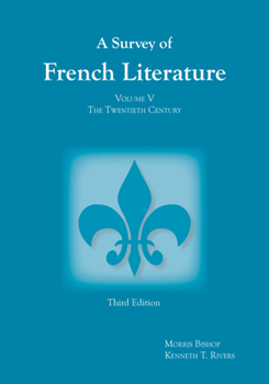 Paperback A Survey of French Literature, Vol. 5: The 20th Century Book
