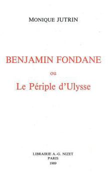 Paperback Benjamin Fondane Ou Le Periple d'Ulysse [French] Book