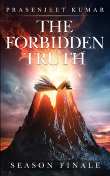 Paperback The Forbidden Truth: Season Finale Book