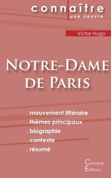 Fiche de lecture Note-Dame de Paris de Victor Hugo (Analyse littéraire de référence et résumé complet)