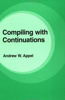 Hardcover Compiling with Continuations Book