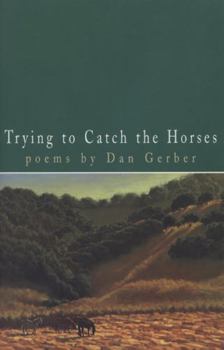 Paperback Trying to Catch the Horses Book