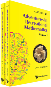 Paperback Adventures in Recreational Mathematics (in 2 Volumes) Book