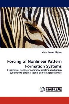 Paperback Forcing of Nonlinear Pattern Formation Systems Book