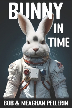 Paperback Bunny in Time Book