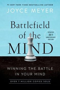 Paperback Battlefield of the Mind (30th Anniversary Edition): Winning the Battle in Your Mind Book