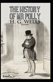The History of Mr Polly Illustrated