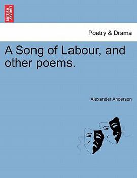 Paperback A Song of Labour, and Other Poems. Book