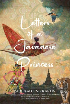 Paperback Letters of a Javanese Princess (Warbler Classics Annotated Edition) Book