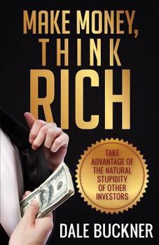 Paperback Make Money, Think Rich Book