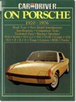 Paperback Car & Driver on Porsche, 1970-76 (Brooklands Books Road Tests Series) (1986-11-03) (Brooklands Road Tests) Book