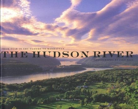 Hardcover The Hudson River: From Tear of the Clouds to Manhattan Book