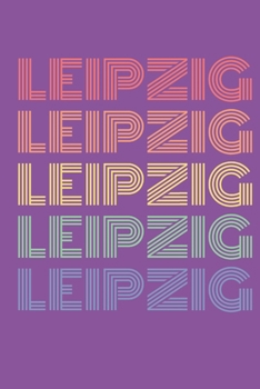 Paperback Leipzig: Notizbuch (120 Seiten Dot Grid Papier, Softcover) [German] Book