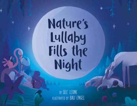 Hardcover Nature's Lullaby Fills the Night Book