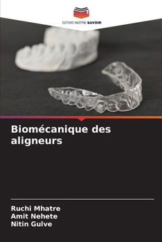 Paperback Biomécanique des aligneurs [French] Book