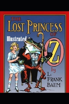 Paperback The Lost Princess of Oz Illustrated Book