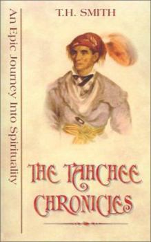 Paperback The Tahchee Chronicles: An Epic Journey into Spirituality Book