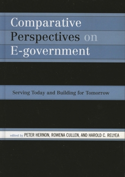 Paperback Comparative Perspectives on E-Government: Serving Today and Building for Tomorrow Book