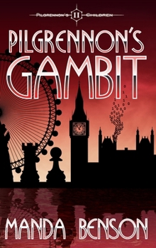 Hardcover Pilgrennon's Gambit Book